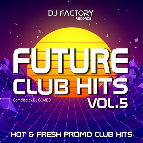 Future Club Hits Vol. 5 Various Artists