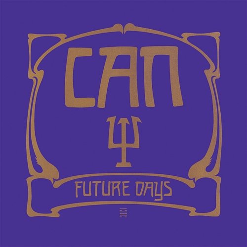 Future Days (Remastered) Can