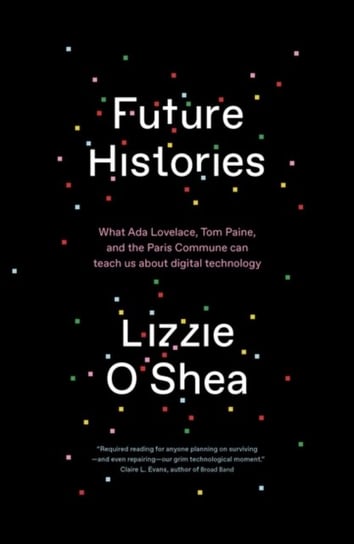 Future Histories Lizzie O'Shea