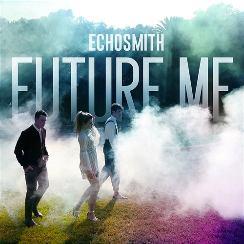 Future Me Echosmith