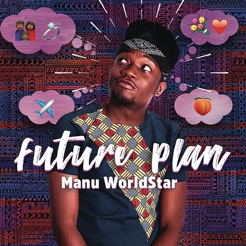 Future Plan Manu WorldStar