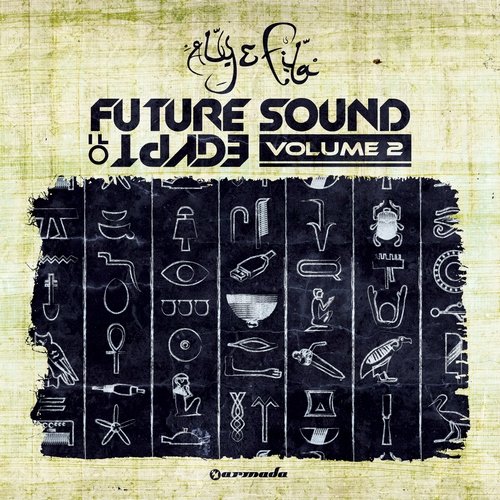 Future Sound of Egypt Volume 2 Aly & Fila