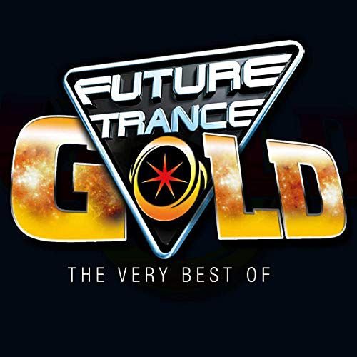 Future Trance Gold (The Very Best Of) Various Artists