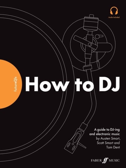 FutureDJs: How to DJ Opracowanie zbiorowe