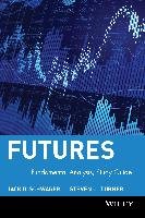 Futures, Study Guide Schwager Jack D., Turner Steven C.