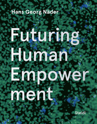 Futuring Human Empowerment Steidl