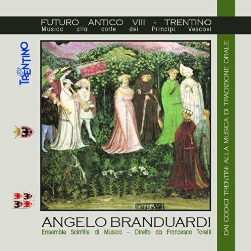 Futuro Antico VIII-Trentino Branduardi Angelo