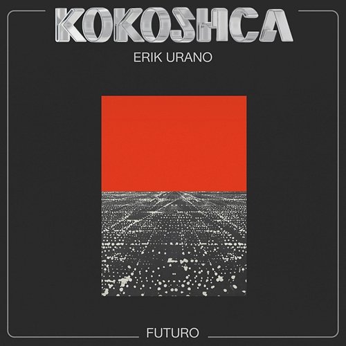 Futuro Kokoshca, Erik Urano