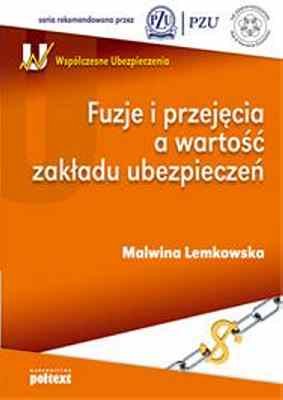 Fuzje i Przejęcia a Wartość Zakładu Ubezpieczeń Lemkowska Malwina
