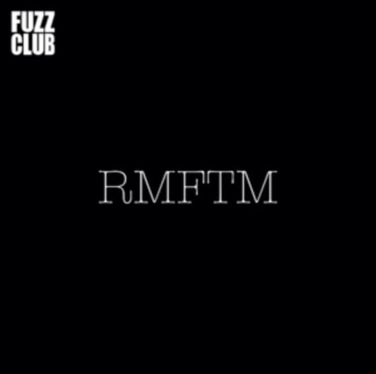 Fuzz Club Session RMFTM