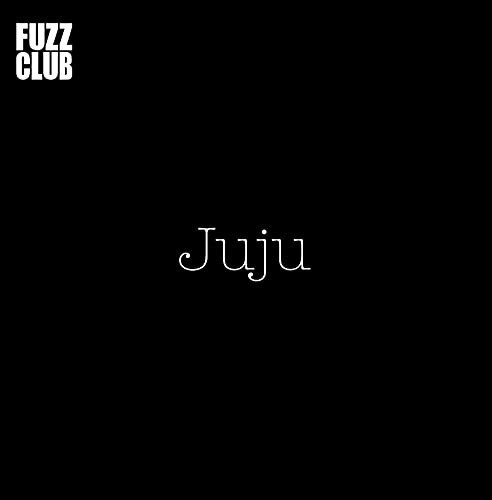 Fuzz Club Session, płyta winylowa Juju