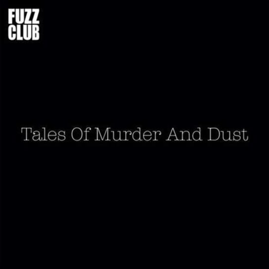 Fuzz Club Sessions, płyta winylowa Tales of Murder and Dust