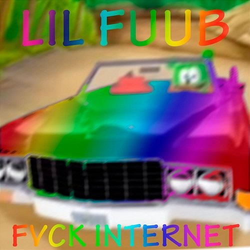 Fvck Internet Fuub