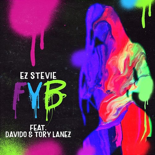 FYB DJ Stevie J feat. Davido, Tory Lanez