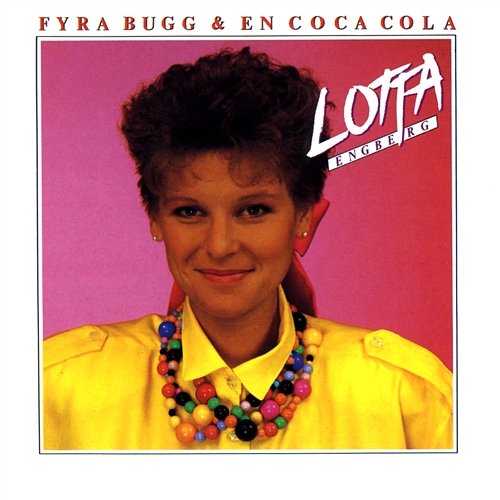 Fyra bugg & en Coca-Cola Lotta Engberg