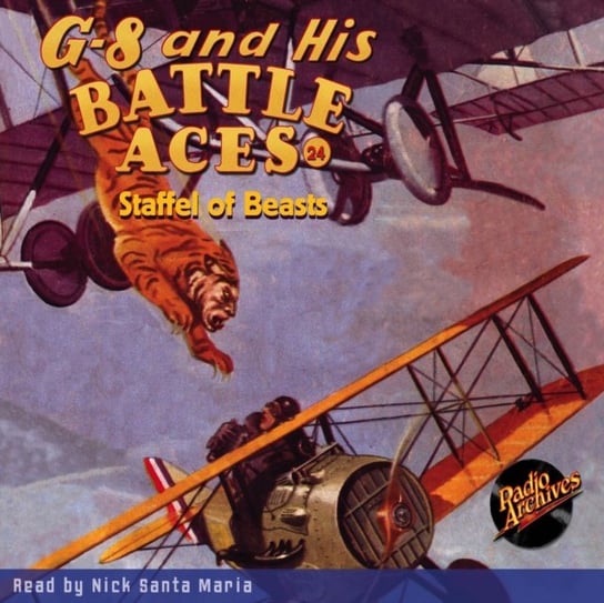 G-8 and His Battle Aces #24 Staffel of Beasts Robert Jasper Hogan, Maria Nick Santa
