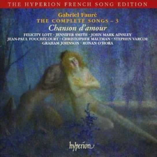 G. Faure: Complete Songs 3 Various Artists