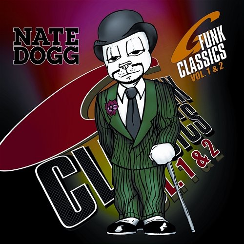 G Funk Classics, Vols. 1 & 2 Nate Dogg