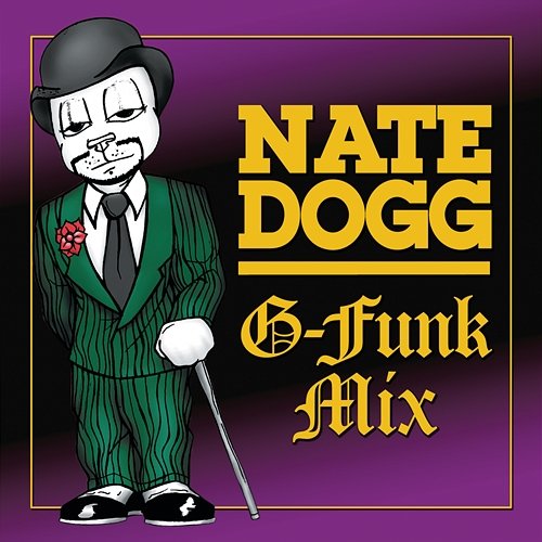 G-Funk Mix Nate Dogg