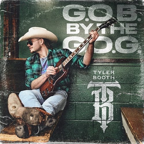 G.O.B. by the G.O.G. Tyler Booth