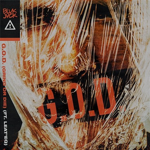 G.O.D. (GRIND OR DIE) BLVK JVCK & Flosstradamus