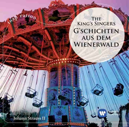 G'schichten aus dem Wienerwald The King's Singers