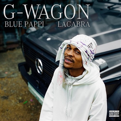 G-WAGON Blue Pappi feat. LaCabra