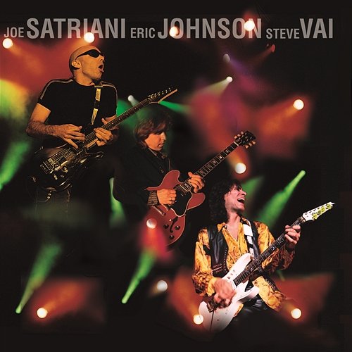 G3: Live In Concert Joe Satriani, Steve Vai, Eric Johnson
