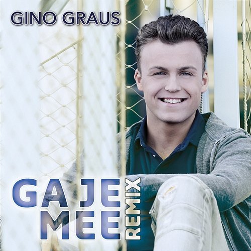 Ga Je Mee Gino Graus