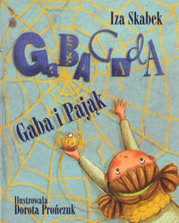 Gaba i pająk Skabek Iza