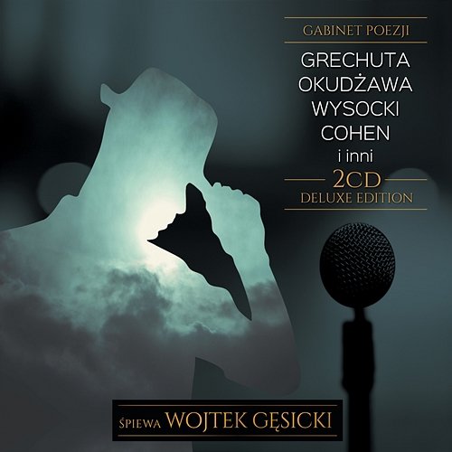 Gabinet poezji. The Best Of Grechuta, Okudżawa, Wysocki, Cohen Wojciech Gęsicki
