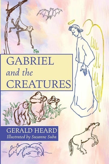 Gabriel and the Creatures Heard Gerald