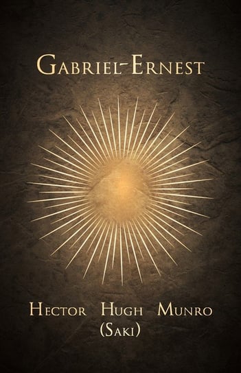 Gabriel-Ernest Munro Hector Hugh