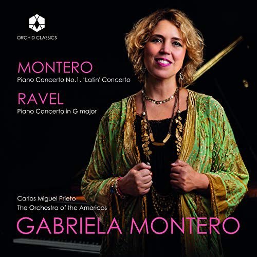 Gabriela Montero / Maurice Ravel Concertos Montero