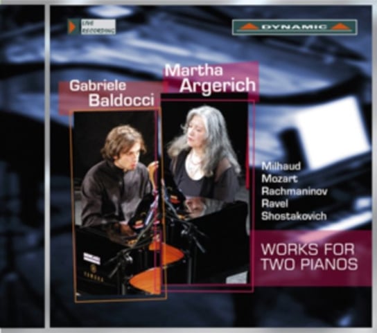 Gabriele Baldocci/Martha Argerich: Works for Two Pianos Dynamic