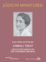 Gabriele Tergit Kotowski Elke-Vera