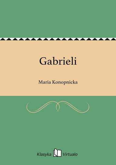 Gabrieli - ebook epub Konopnicka Maria