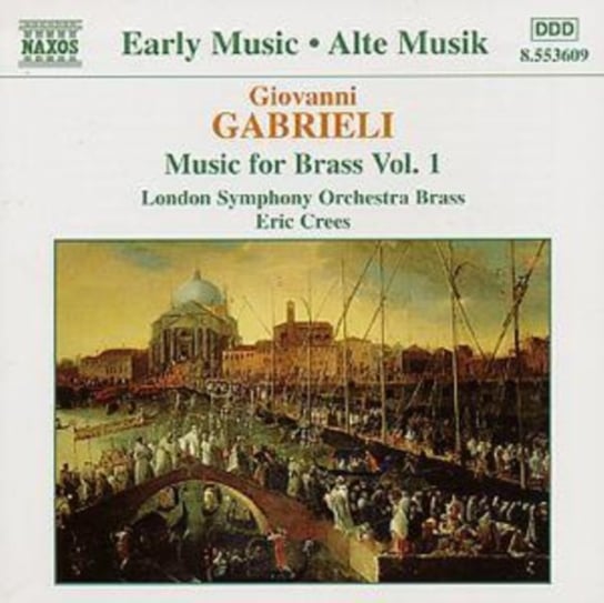 Gabrieli: Music For Brass. Volume 1 London Symphony Orchestra