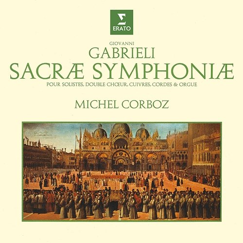 Gabrieli: Sacrae symphoniae Michel Corboz