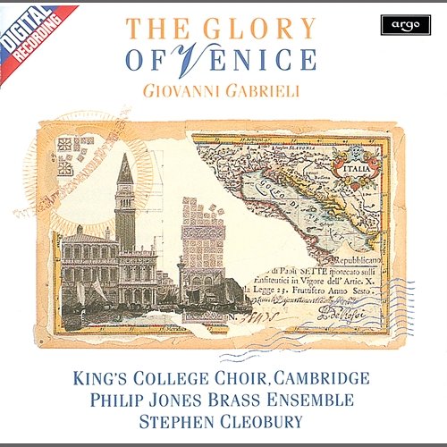 Gabrieli: The Glory of Venice Choir of King's College, Cambridge, Philip Jones Brass Ensemble, Stephen Cleobury