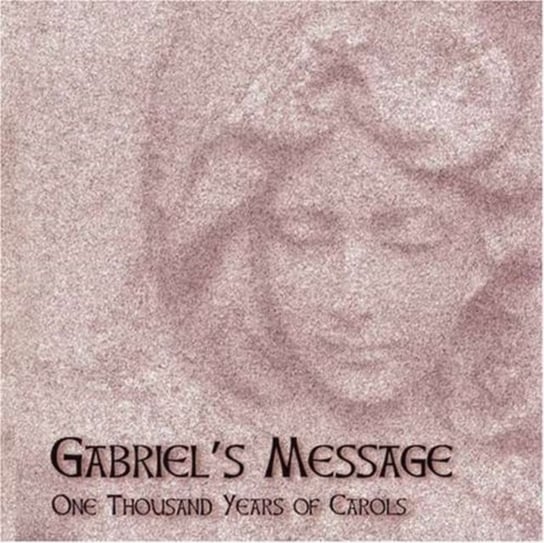 GABRIELS MES ONE TH Gabriel's Message