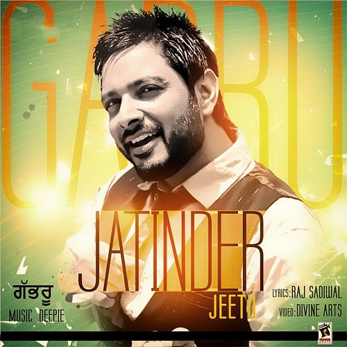 Gabru Jatinder Jeetu