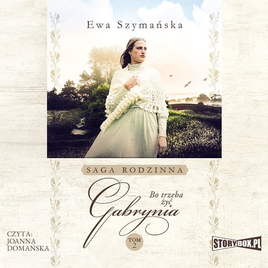 Gabrynia. Bo trzeba żyć. Tom 2 - audiobook Szymańska Ewa