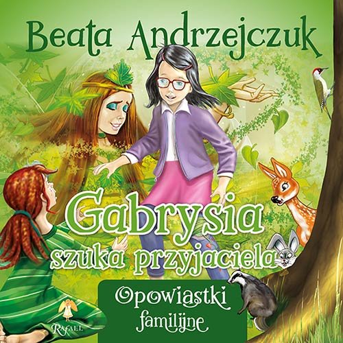 Gabrysia szuka przyjaciela Andrzejczuk Beata