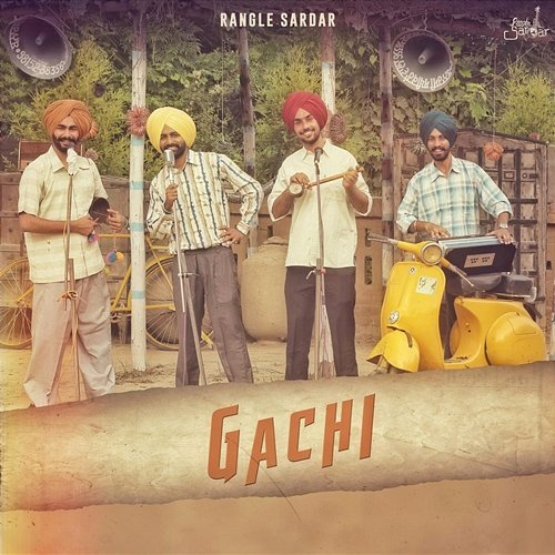Gachi Rangle Sardar, Arash Riaz, Maninder Brar, Jaskarn Gill, Sabar Singh Khokhar