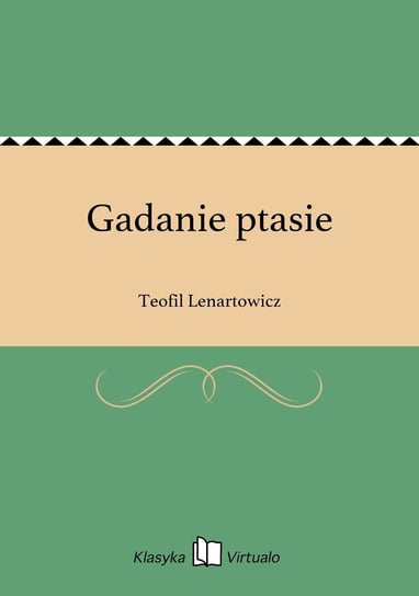 Gadanie ptasie Lenartowicz Teofil