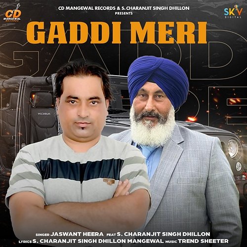 Gaddi Meri Jaswant Heera feat. S. Charanjit Singh Dhillon
