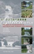 Gärten im Film Glabau Leonie, Rimbach Daniel, Schumacher Horst