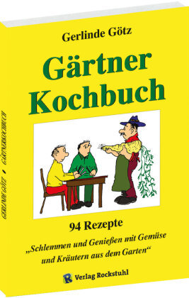 Gärtnerkochbuch Rockstuhl
