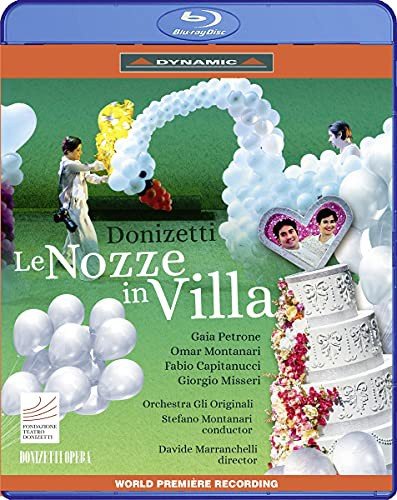 Gaetano Donizetti: Le Nozze In Villa 
